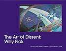 The Art of Dissent: Willy Fick